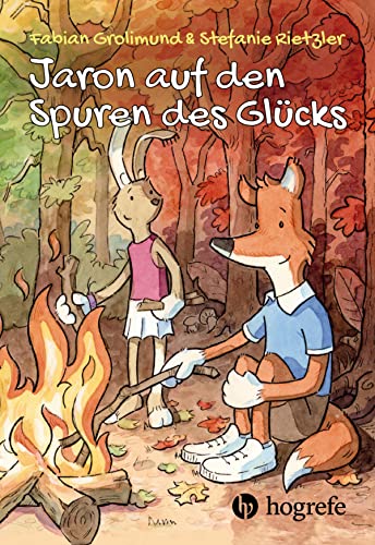 Jaron auf den Spuren des Glücks von Hogrefe (vorm. Verlag Hans Huber )