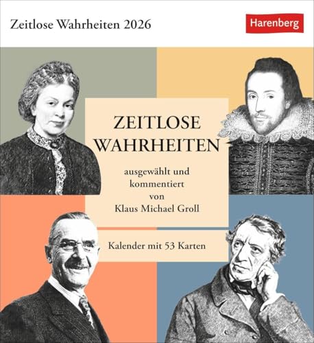 Zeitlose Wahrheiten Postkartenkalender 2026 - Kalender mit 53 Karten, ausgewählt und kommentiert von Klaus Michael Groll: Tischkalender zum Aufstellen ... Zitate von klugen Köpfen. Wochenkalender von Harenberg