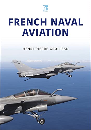 French Naval Aviation (Modern Military Aircraft, 7)