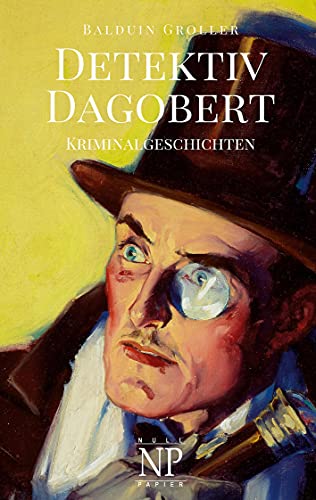 Detektiv Dagobert: Kriminalgeschichten von Null Papier Verlag