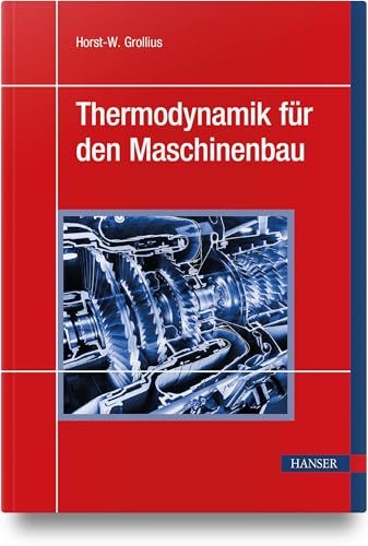 Thermodynamik für den Maschinenbau