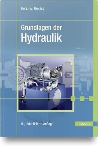 Grundlagen der Hydraulik von Hanser Fachbuchverlag