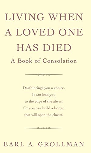 Living When A Loved One Has Died: A Book of Consolation von Souvenir Press