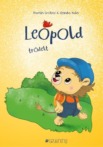 Leopold trödelt von Gruhnling Verlag