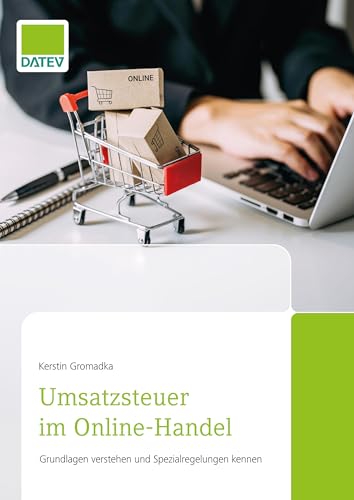 Umsatzsteuer im Online-Handel: Grundlagen verstehen und Spezialregelungen kennen