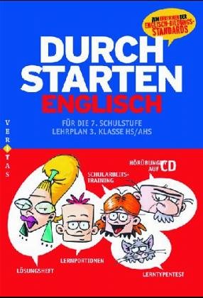 Durchstarten - Englisch - Neubearbeitung: 7. Schuljahr - Erklärung und Training mit CD