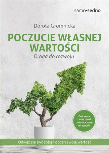 Poczucie własnej wartości: Droga do rozwoju von Edgard