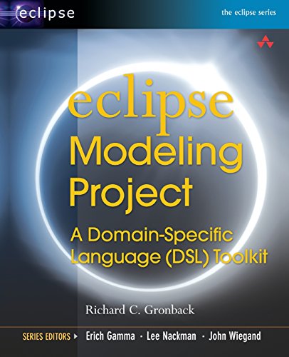 Eclipse Modeling Project: A DomainSpecific Language (DSL) Toolkit