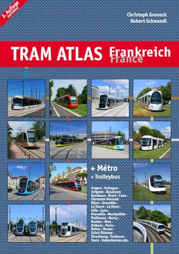 Tram Atlas Frankreich / France: 2nd edition von Schwandl, Robert