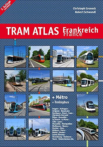 Tram Atlas Frankreich / France: 2nd edition von Schwandl, Robert