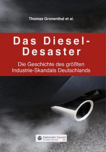 Das Diesel-Desaster: Die Geschichte des größten Industrie-Skandals Deutschlands