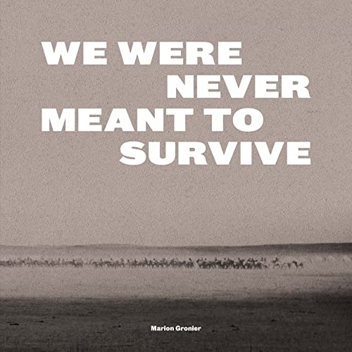 We Were Never Meant To Survive - Nous n'étions pas censées s: Nous n'étions pas censées survivre von BEC EN AIR