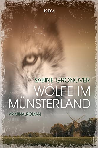 Wölfe im Münsterland: Kriminalroman (Schmitt & Kemper) von KBV Verlags-und Medienges