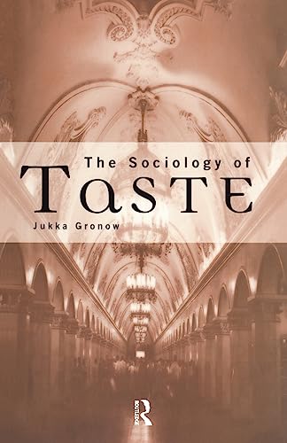 The Sociology Of Taste