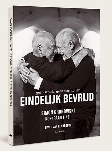 Eindelijk bevrijd: geen schuld, geen slachtoffer von Hannibal Books