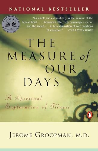 The Measure of Our Days: New Beginnings at Life's End