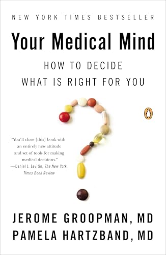 Your Medical Mind: How to Decide What Is Right for You von Random House Books for Young Readers