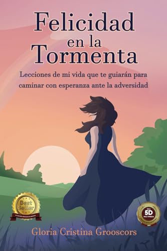 Felicidad en la tormenta: Lecciones de mi vida que te guiarán para caminar con esperanza ante la adversidad von Amazon