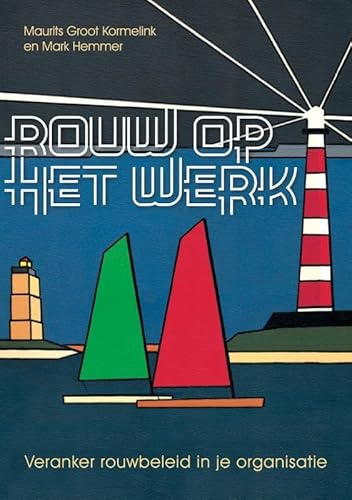 Rouw op het werk: Veranker rouwbeleid in je organisatie von Scrivo Media
