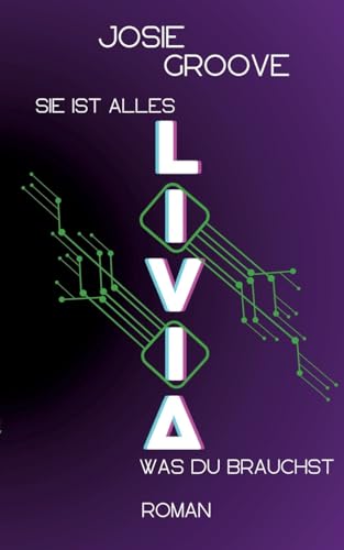 Livia: Sie ist alles, was du brauchst von tredition