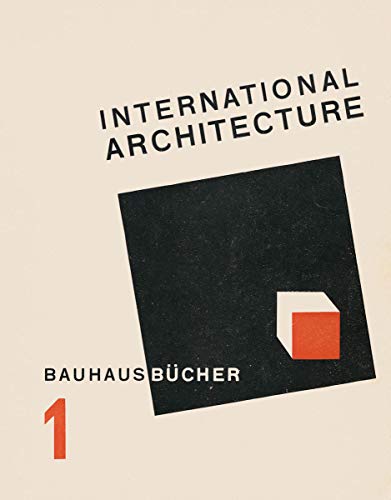 International Architecture: Bauhausbücher 1