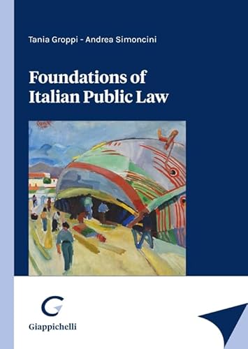 Foundations of Italian public law Foundations of Italian public law von Giappichelli