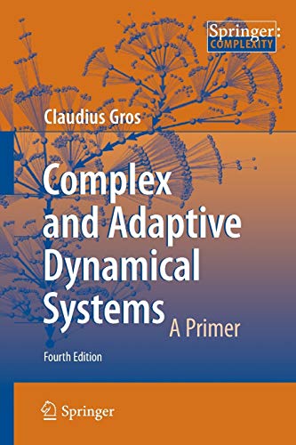 Complex and Adaptive Dynamical Systems: A Primer