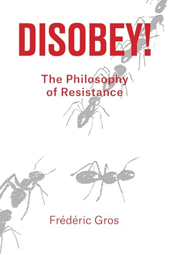 Disobey!: A Guide to Ethical Resistance