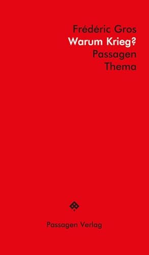 Warum Krieg? (Passagen Thema) von Passagen Verlag Ges.M.B.H