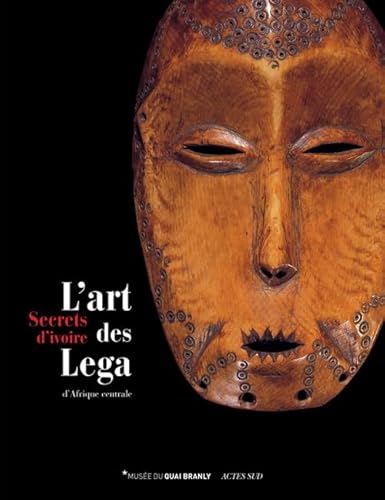 Secrets d'ivoire: L'art des Lega d'Afrique centrale