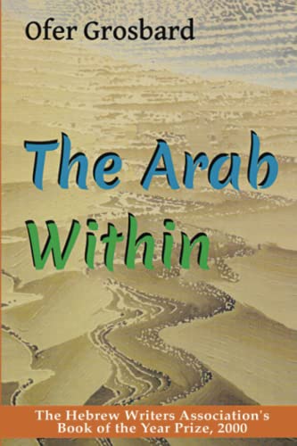 The Arab Within von Ofer Grosbard