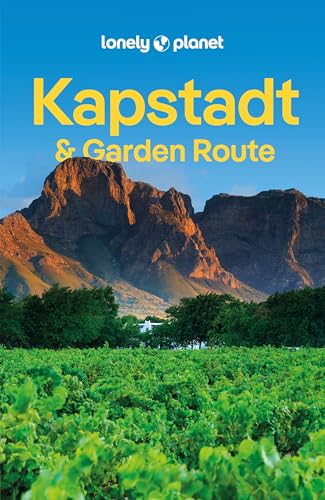 LONELY PLANET Reiseführer Kapstadt & Garden Route: Eigene Wege gehen und Einzigartiges erleben. von GARDNERS