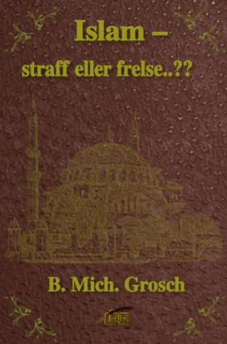 Islam – straff eller frelse..??: DE Islam – straff eller frelse..??: DE von epubli