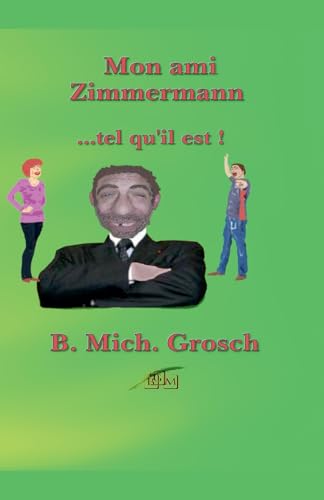 Mon ami Zimmermann Mon ami Zimmermann