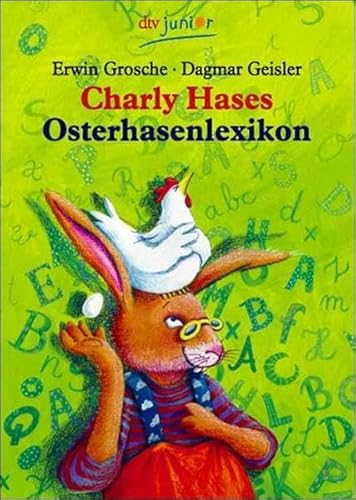 Charly Hases Osterhasenlexikon