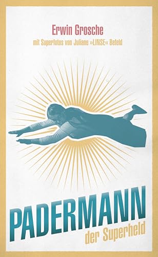 Padermann: der Superheld