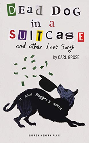 Dead Dog in a Suitcase (and Other Love Songs) (Oberon Modern Plays) von Oberon Books