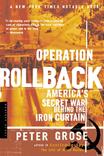 Operation Rollback: America's Secret War Behind the Iron Curtain von Mariner