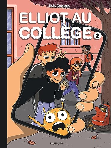 Elliot au collège - Tome 2 - Réseaux et sentiments