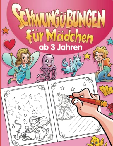 Schwungübungen für Mädchen ab 3 Jahren: Zauberhaftes Übungsheft für Kindergarten und Vorschule von Independently published