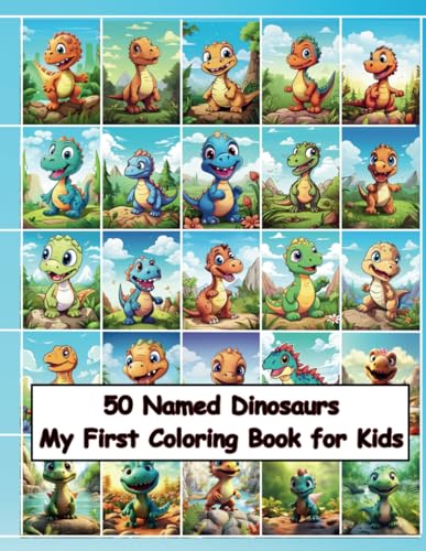 50 Named Dinosaurs: My First coloring Book for Kids
