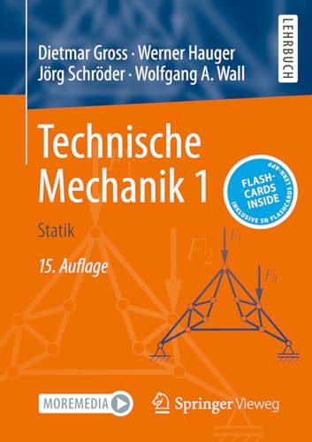Technische Mechanik 1: Statik Technische Mechanik 1: Statik von Springer Vieweg