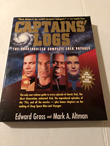 Captains' Logs: The Unauthorized Complete Trek Voyages