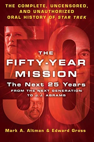 Fifty-Year Mission: The Next 25 Years: From The Next Generation t von St. Martins Press-3PL