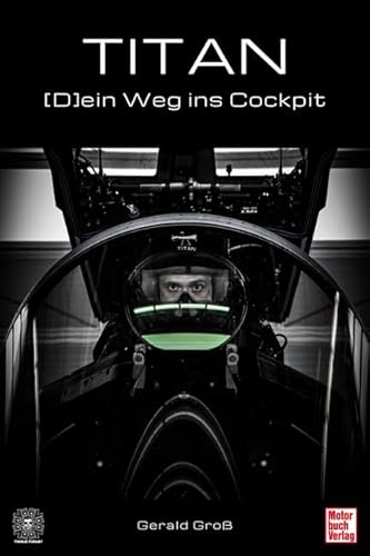 TITAN: (D)ein Weg ins Cockpit von Motorbuch