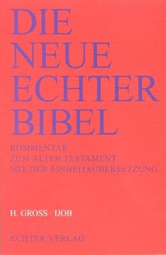 Die Neue Echter-Bibel. Kommentar: Ijob: 13. Lieferung