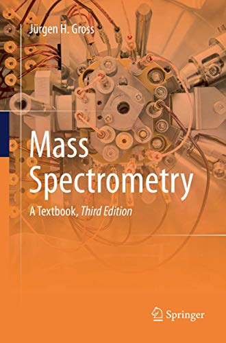 Mass Spectrometry: A Textbook von Springer
