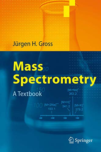 Mass Spectrometry: A Textbook