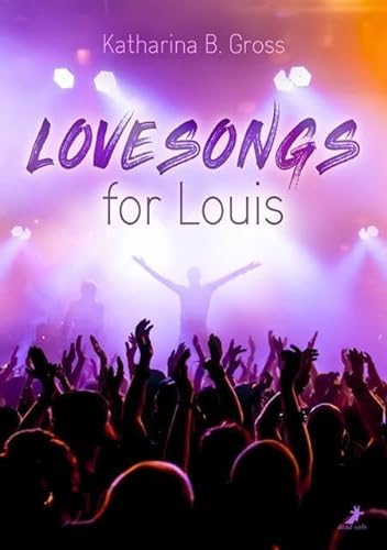 Lovesongs for Louis von DEAD SOFT Verlag