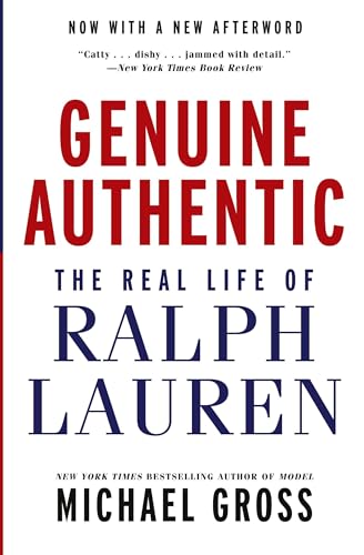 Genuine Authentic: The Real Life of Ralph Lauren Genuine Authentic: The Real Life of Ralph Lauren von William Morrow